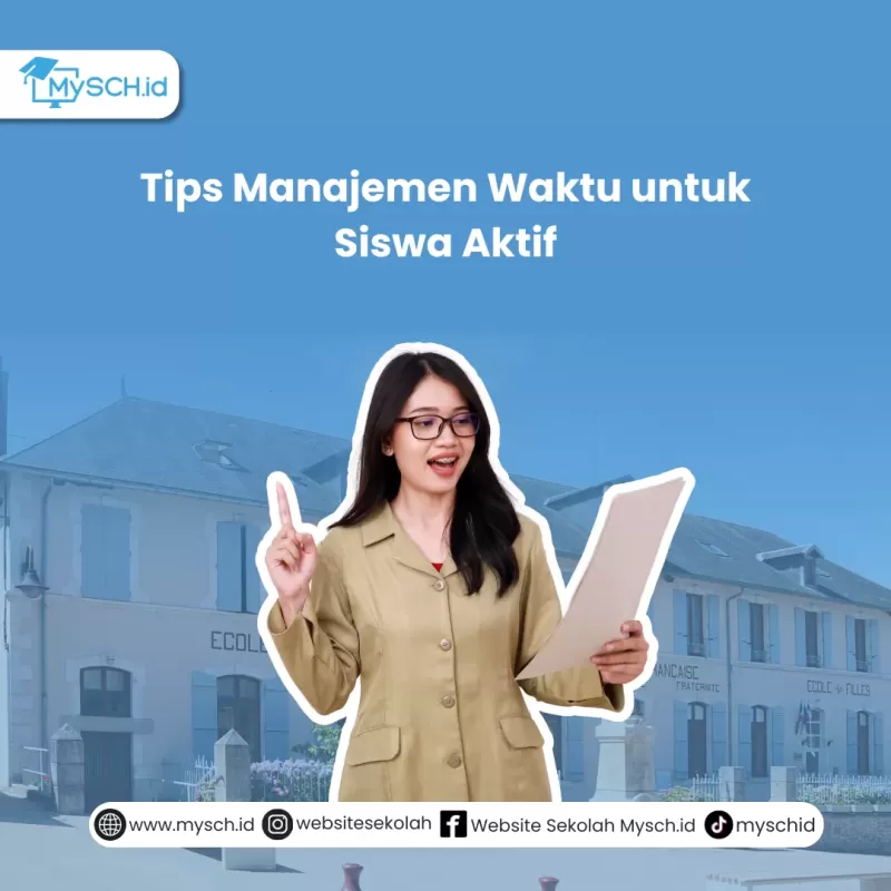 Tips Manajemen Waktu untuk Siswa Aktif